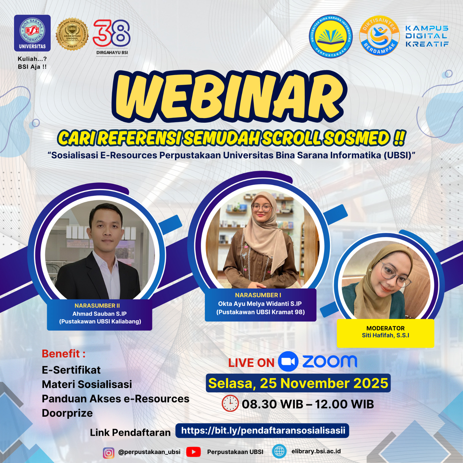 Perpustakaan UBSI Siap Laksanakan Webinar Bertema Cari Referensi Semudah Scroll Sosmed!! : “Sosialisasi E-Resources Perpustakaan Universitas Bina Sarana Informatika (UBSI)” pada 25 November 2025