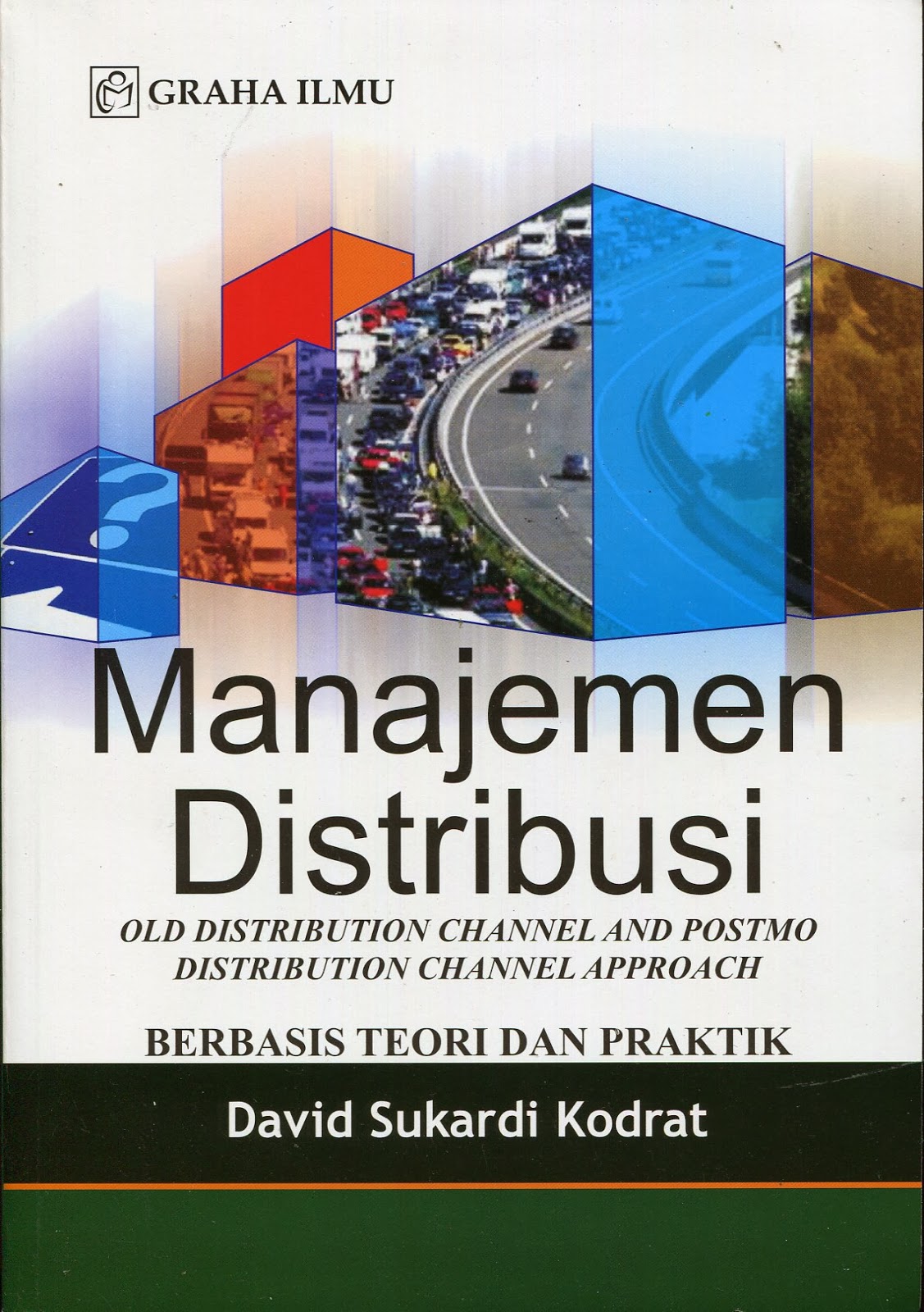 Manajemen distribusi : old dsitribution channel and postmo distribution channel approach