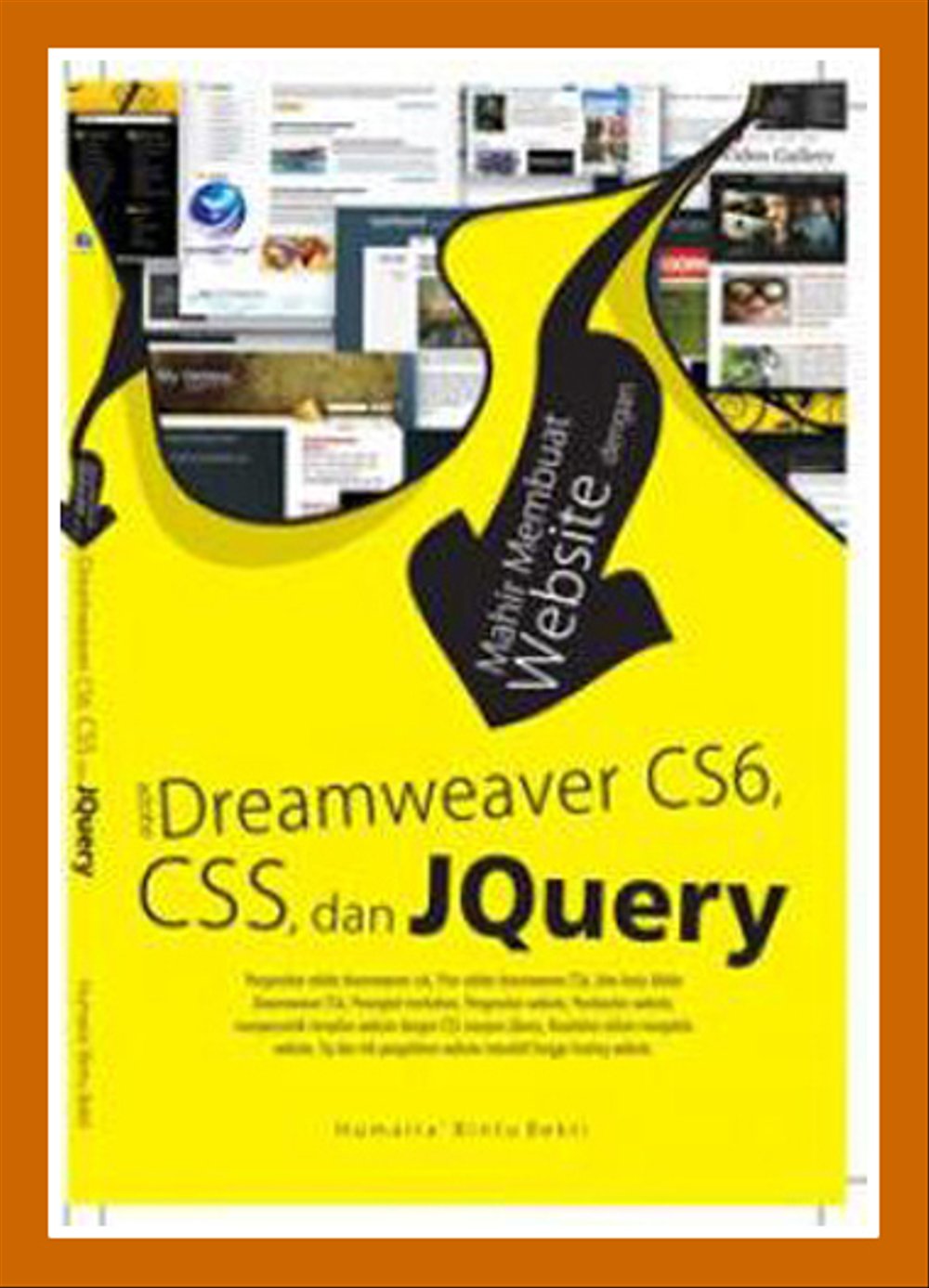 Mahir membuat website dengan adobe dreamweaver CS6, CSS dan JQuery