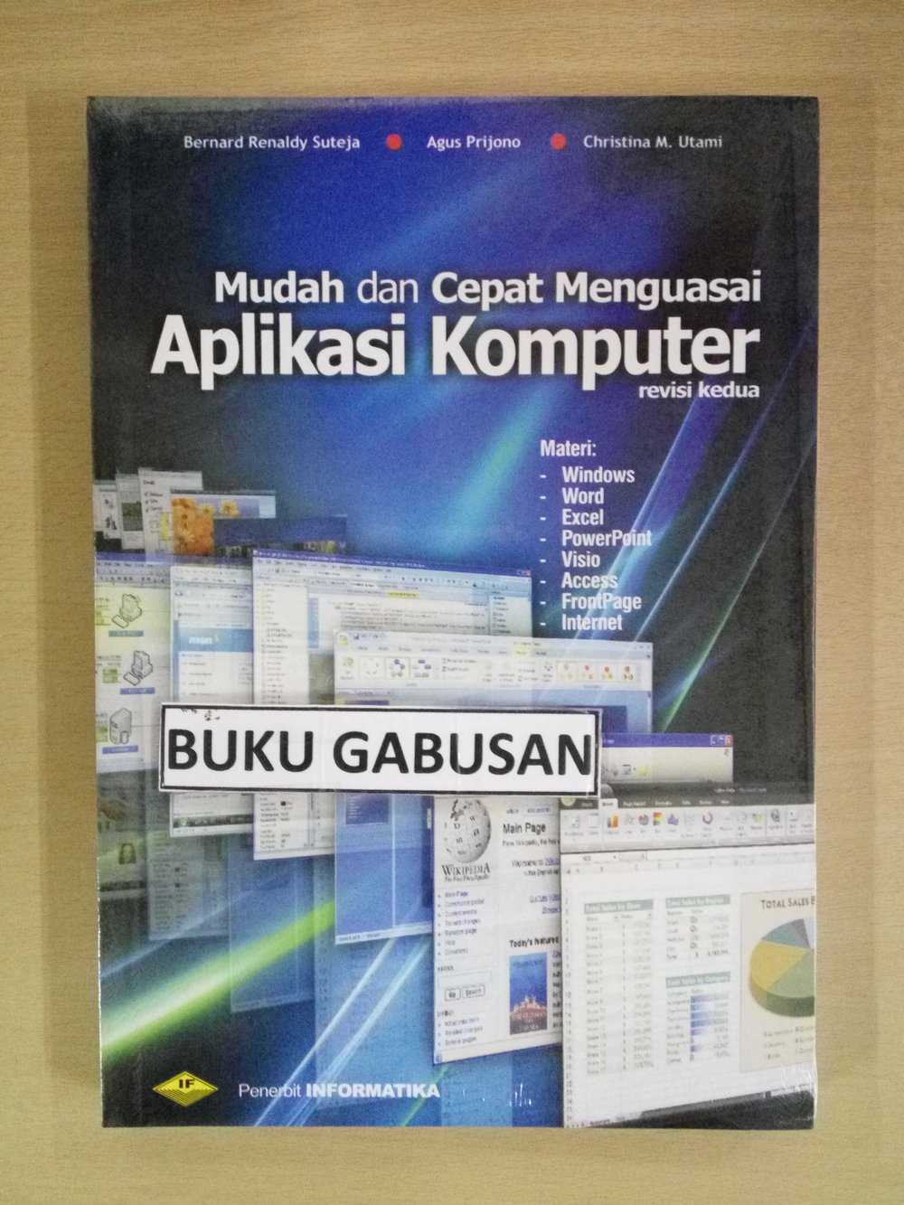 Mudah dan cepat menguasai aplikasi komputer revisi kedua