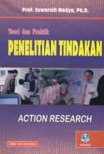 Teori dan praktik penelitian tindakan = Action research