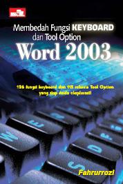 Membedah fungsi keyboard dan tool option word 2003
