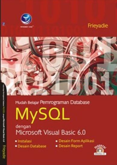 Mudah belajar pemrograman database MYSQL dengan microsoft visual basic 6.0