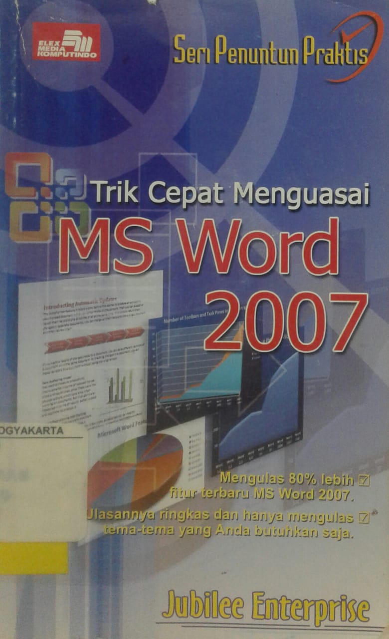 Seri penuntun praktis : trik cepat menguasai ms word 2007