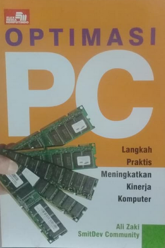 Optimasi PC :langkah praktis meningkatkan kinerja komputer