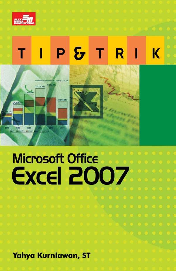 Tip dan trik microsoft office excel 2007