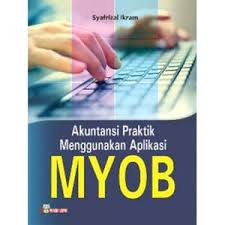 Akuntansi pratik menggunakan aplikasi MYOB