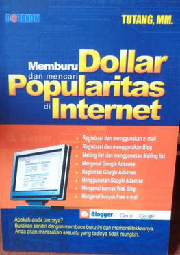 Memburu dollar dan mencari popularitas di internet