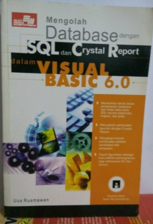 Mengolah database dengan sql dan crystal report dalam visual basic 6.0