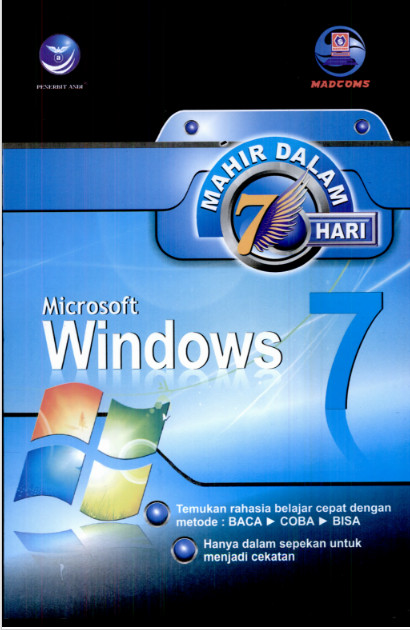 Mahir dalam 7 hari : microsoft windows 7