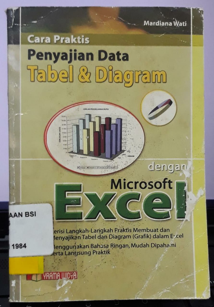 Cara praktis penyajian data tabel & diagram dengan microsoft excell