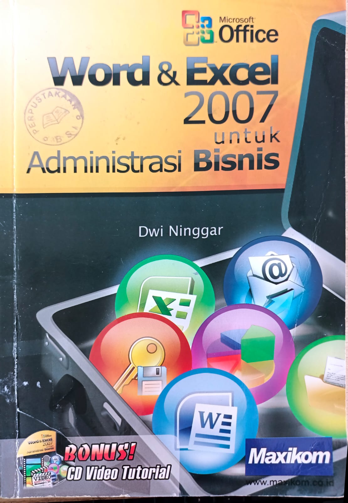 Microsoft office word dan excel 2007 untuk administrasi bisnis