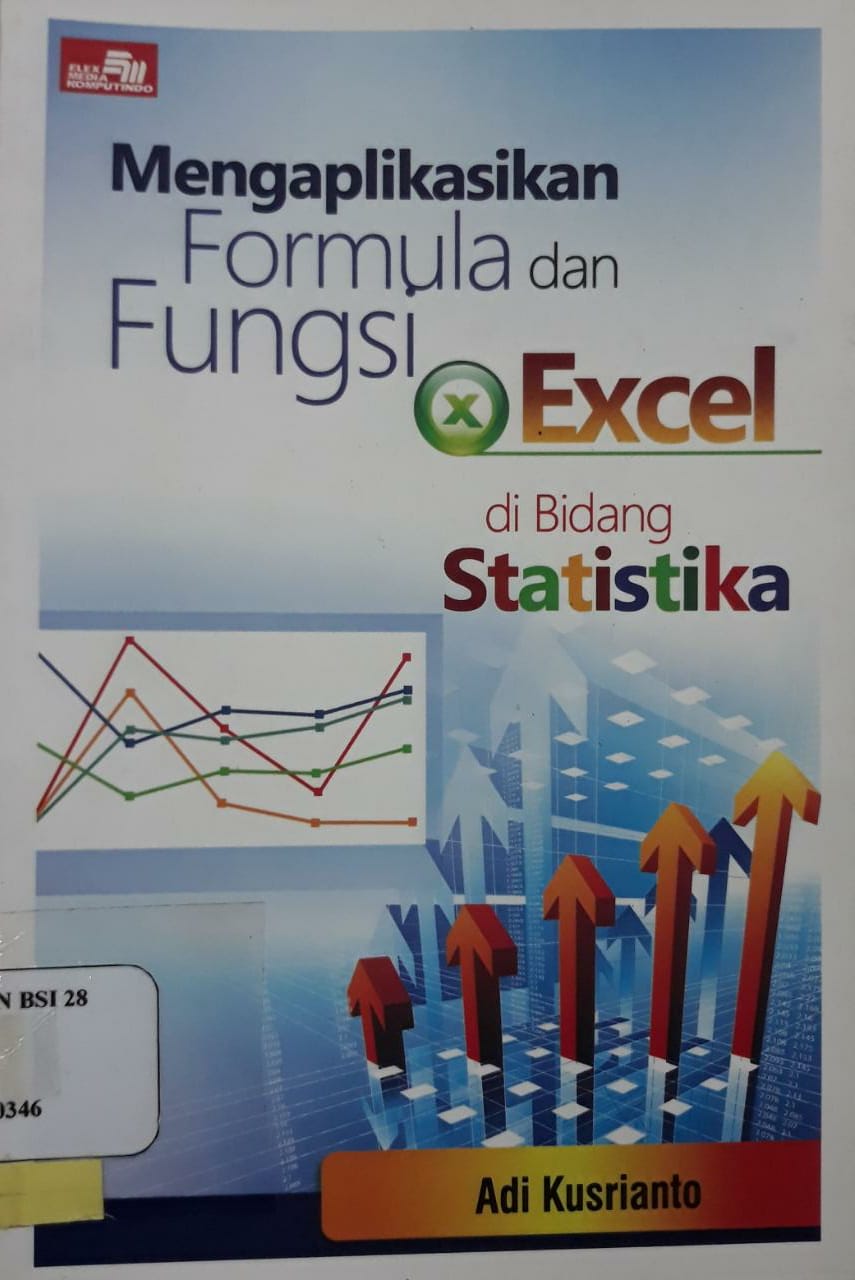 Mengaplikasikan formula dan fungsi excel di bidang statistika