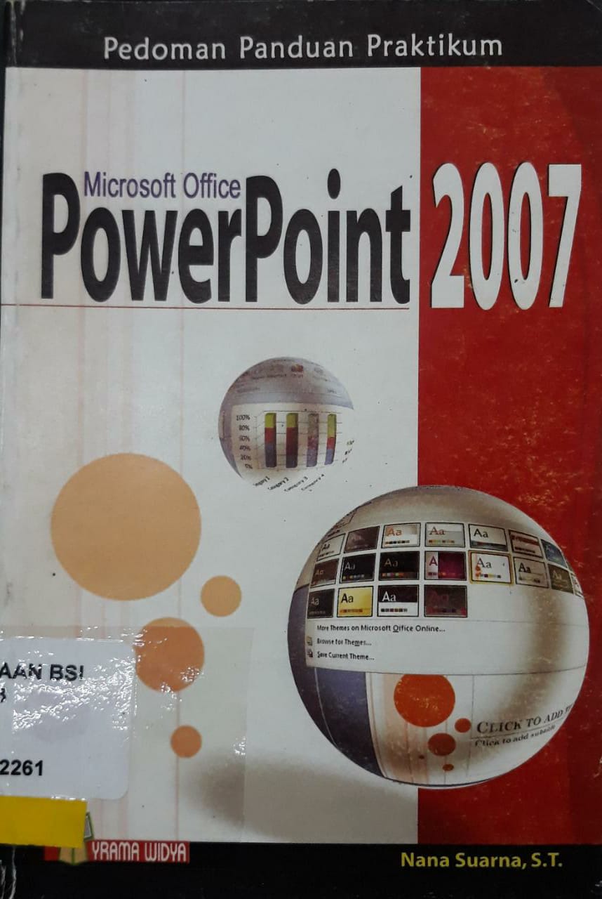 Pedoman panduan praktikum :  microsoft office power point 2007