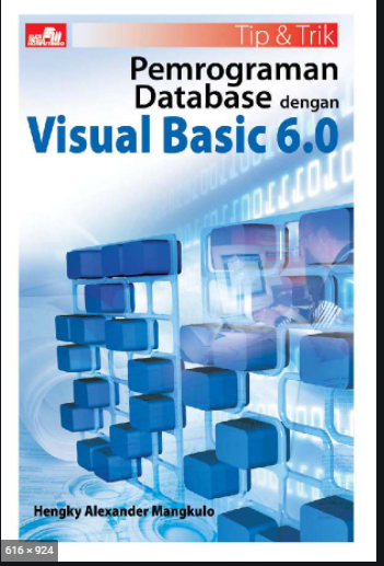 Tip dan trik pemrograman database dengan visual basic 6.0