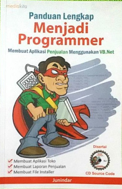 Panduan lengkap menjadi programmer membuat aplikasi penjualan menggunakan VB.Net