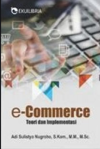 e-Commerce : teori dan Implementasi