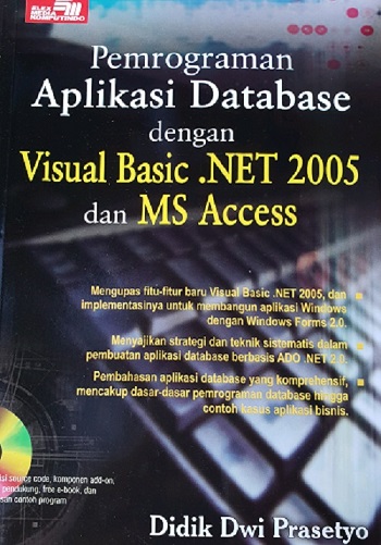 Pemrograman aplikasi database dengan visual basic. net 2005 dan MS. access