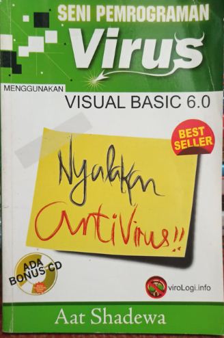 Seni pemrograman virus menggunakan visual basic 6.0