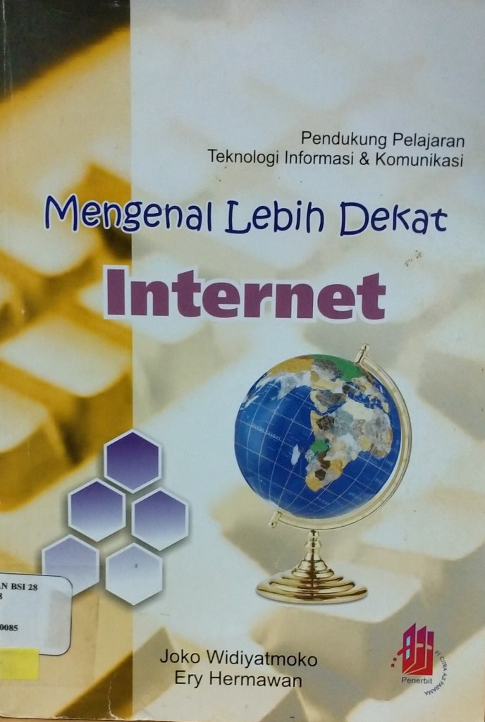 Pendukung pelajaran teknologi informasi dan komunikasi mengenal lebih dekat internet