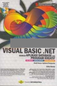 Visual basic.net : membuat aplikasi database dan program kreatif