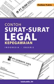 Contoh surat - surat legal kepegawaian : indonesia - inggris