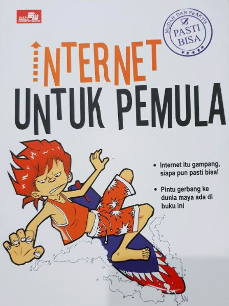 Internet untuk pemula : pasti bisa