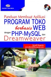Panduan membuat aplikasi program toko berbasis web dengan php-mysql dan dreamweaver