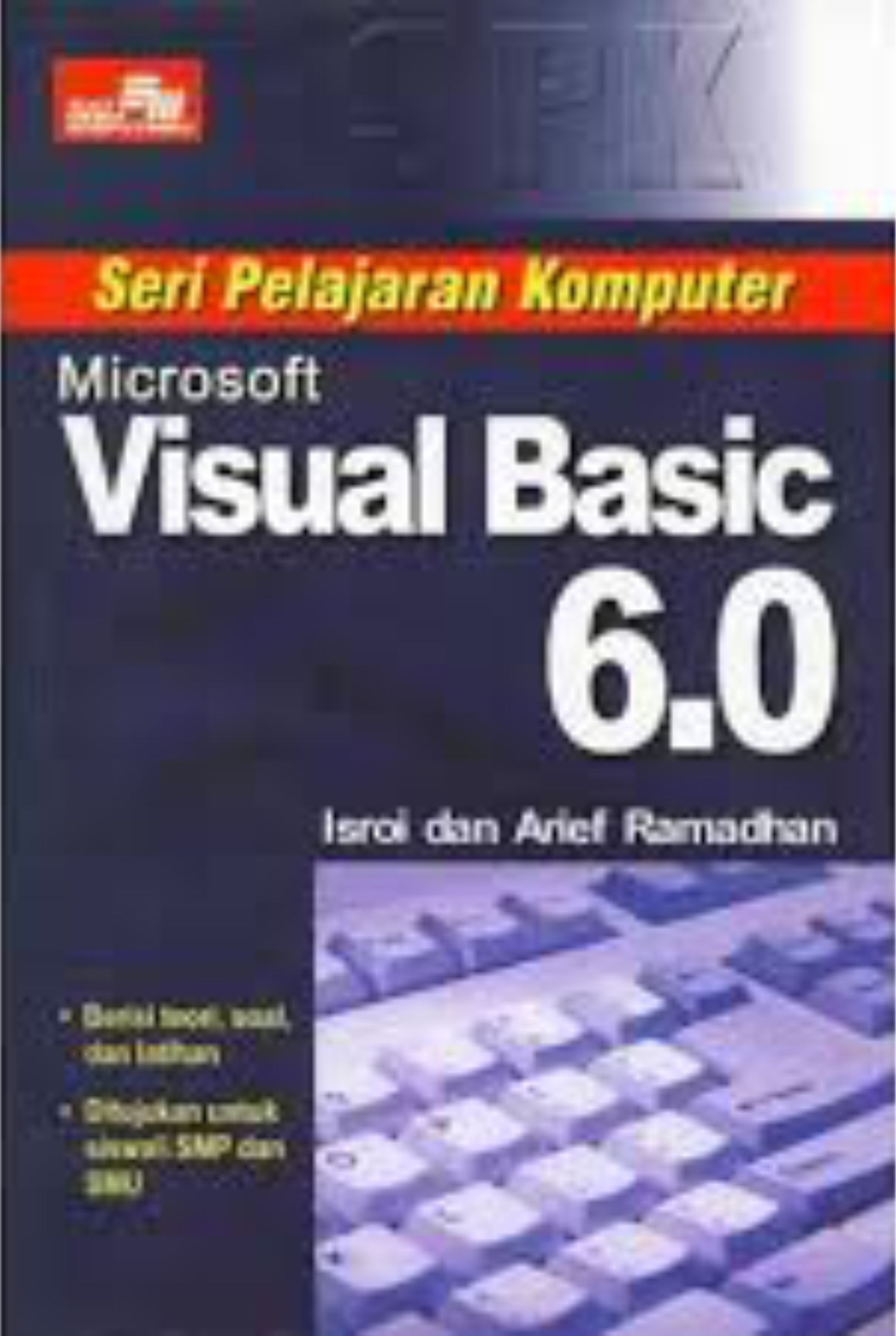 Seri pelajaran komputer : microsoft visual basic 6.0