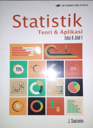 Statistik teori dan aplikasi jilid 1