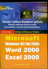 Belajar dan panduan microsoft windows 95/98/2000 word 2000 excel 2000