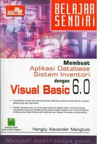 Belajar sendiri membuat aplikasi database sistem inventori dengan visual basic 6.0
