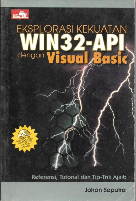 Eksplorasi kekuatan WIN32 -API dengan visual basic
