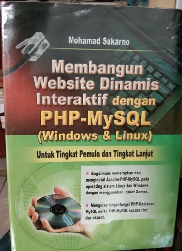 Membangun website dinamis interaktif dengan php-mysql (windows & Linux)