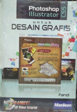 Photoshop dan illustrator cs5 untuk desain grafis