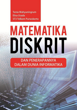 Matematika diskrit dan penerapannya dalam dunia informatika