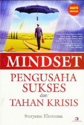 Mindset pengusaha sukses dan tahan krisis