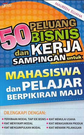 50 peluang bisnis dan kerja sampingan untuk mahasiswa dan pelajar berpikiran maju