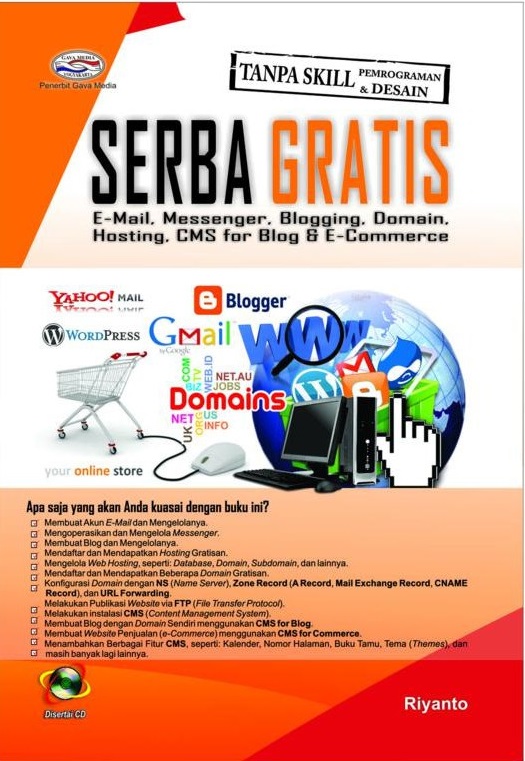 Serba gratis : e-mail, messenger, blogging, domain, hosting, cms for blog dan e-commerce