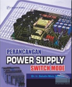 Perancangan power supply switch mode