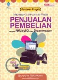 Panduan proyek membuat aplikasi web penjualan pembelian dengan PHP, MySQL, dan dreamweaver