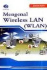 Mengenal wireless LAN (WLAN)