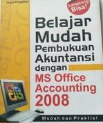 Belajar mudah pembukuan akuntansi dengan ms office accounting 2008