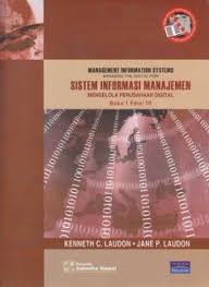 Sistem informasi manajemen : mengelola perusahaan digital  buku 1