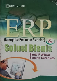 ERP (Enterprise Resource Planning) dan solusi bisnis