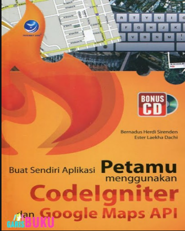 Buat sendiri aplikasi petamu menggunakan codelgniter dan google maps API