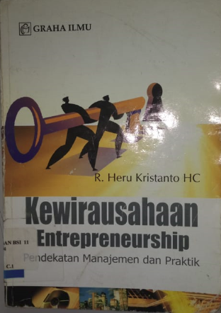 Kewirausahaan entrepreneurship : pendekatan manajemen dan praktik
