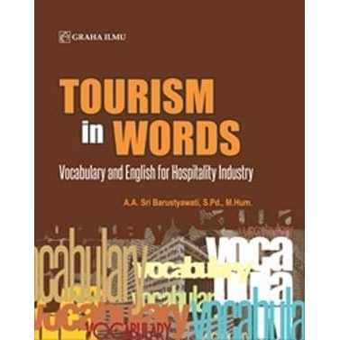 Tourism in words : vocabulary and english for hospitality industry