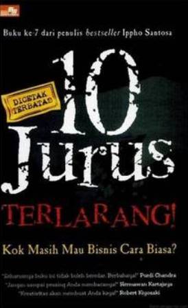 10 Jurus terlarang! kok masih mau bisnis cara biasa!?