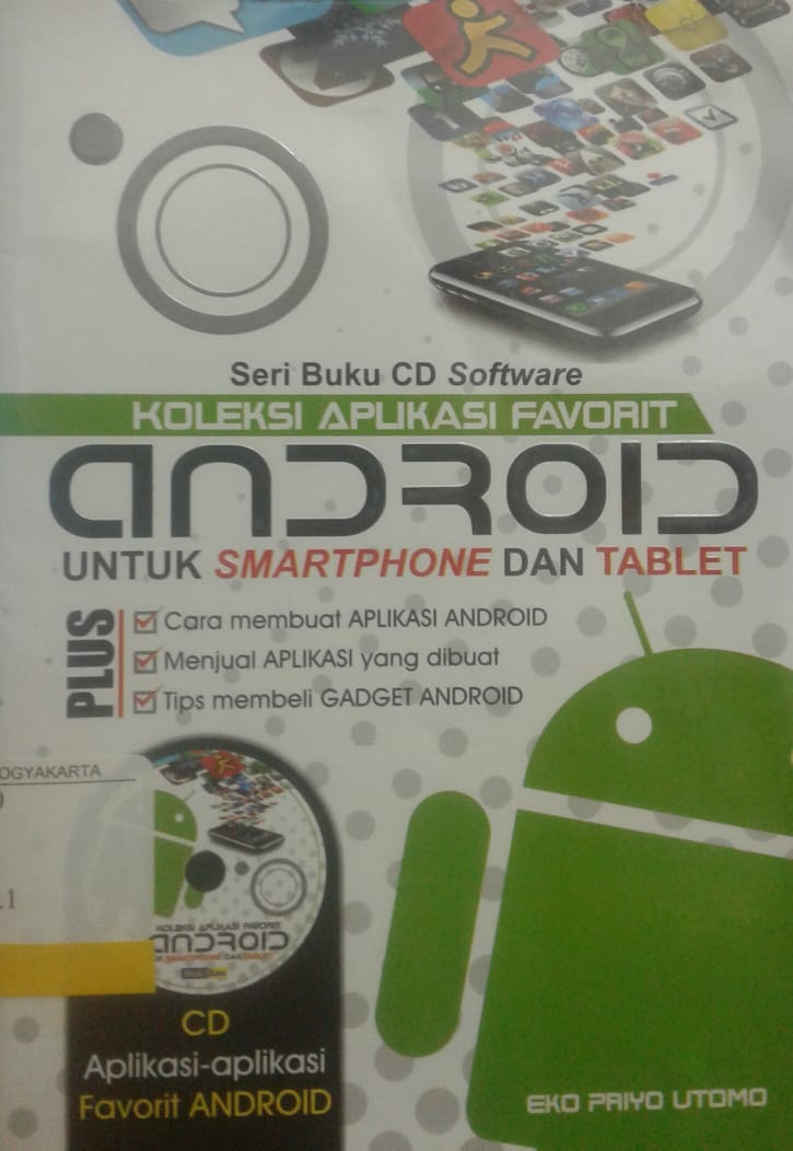 Seri buku CD software : koleksi aplikasi favorit android untuk smartphone dan tablet